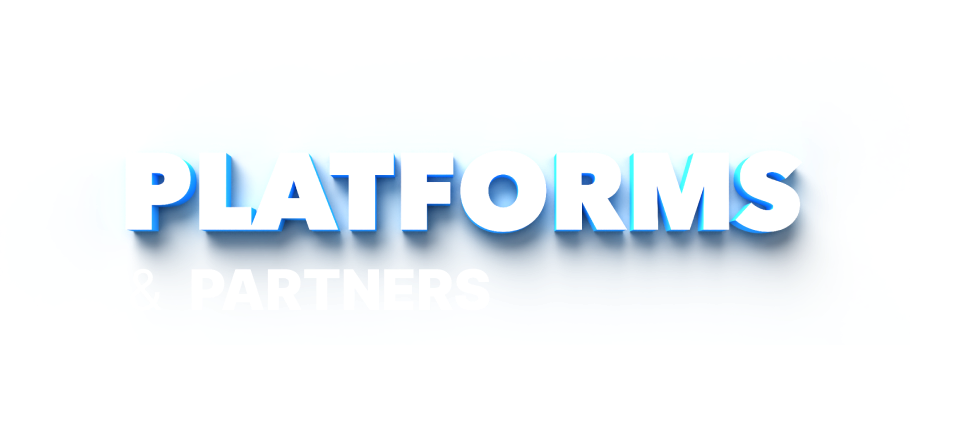 Platforms and Partners